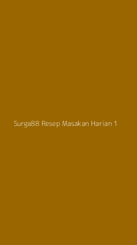 Tampilan Antarmuka Aplikasi Surga88 Resep Masakan Harian - 1
