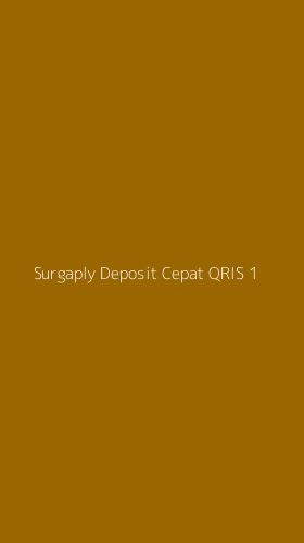 Tampilan Antarmuka Aplikasi Surgaply Deposit Cepat Qris - 1