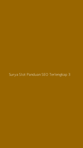 Tampilan Antarmuka Aplikasi Surya Slot Panduan Seo Terlengkap - 3
