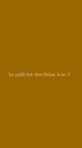Tampilan Antarmuka Aplikasi Surya88 Apk Mod Bebas Iklan - 3