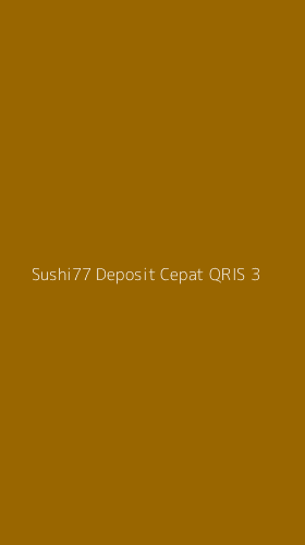 Tampilan Antarmuka Aplikasi Sushi77 Deposit Cepat Qris - 3