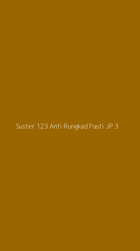 Tampilan Antarmuka Aplikasi Suster 123 Anti Rungkad Pasti Jp - 3