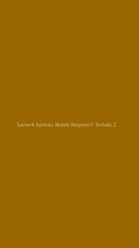 Tampilan Antarmuka Aplikasi Suster4 Aplikasi Mobile Responsif Terbaik - 2
