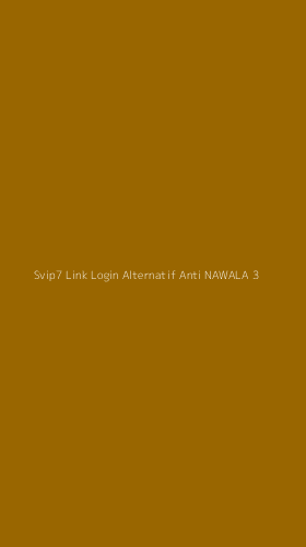 Tampilan Antarmuka Aplikasi Svip7 Link Login Alternatif Anti Nawala - 3