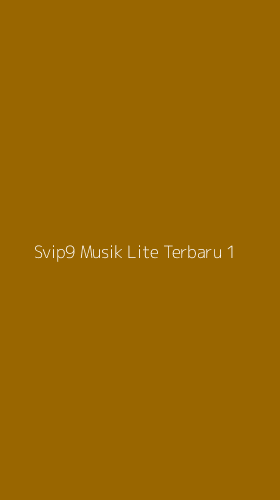 Tampilan Antarmuka Aplikasi Svip9 Musik Lite Terbaru - 1