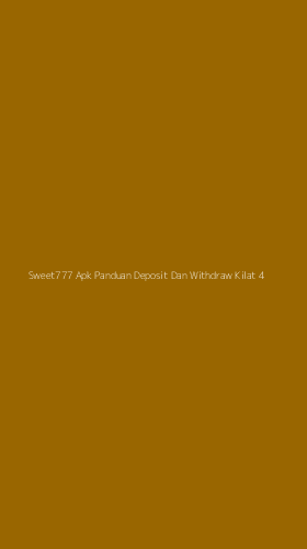 Tampilan Antarmuka Aplikasi Sweet777 Apk Panduan Deposit Dan Withdraw Kilat - 4