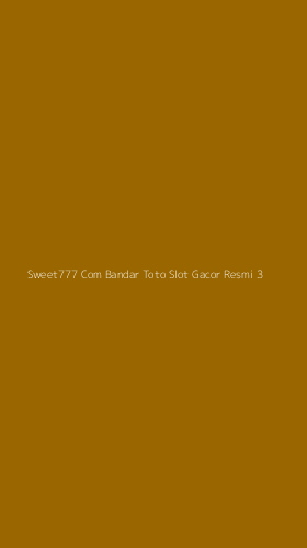 Tampilan Antarmuka Aplikasi Sweet777 Com Bandar Toto Slot Gacor Resmi - 3