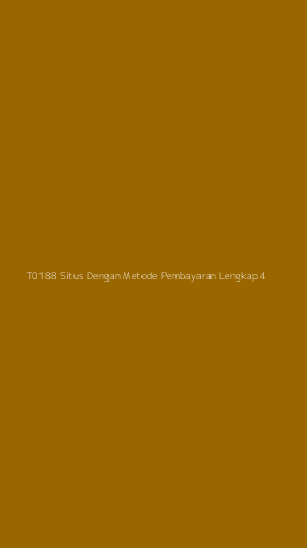 Tampilan Antarmuka Aplikasi T0188 Situs Dengan Metode Pembayaran Lengkap - 4