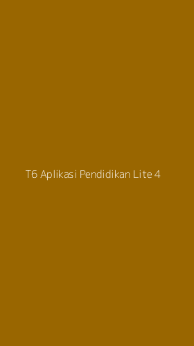 Tampilan Antarmuka Aplikasi T6 Aplikasi Pendidikan Lite - 4