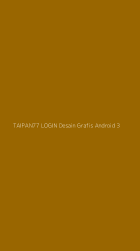 Tampilan Antarmuka Aplikasi Taipan77 Login Desain Grafis Android - 3
