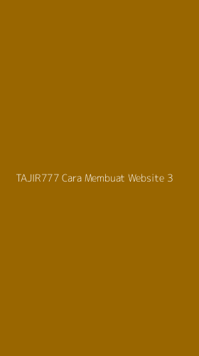 Tampilan Antarmuka Aplikasi Tajir777 Cara Membuat Website - 3