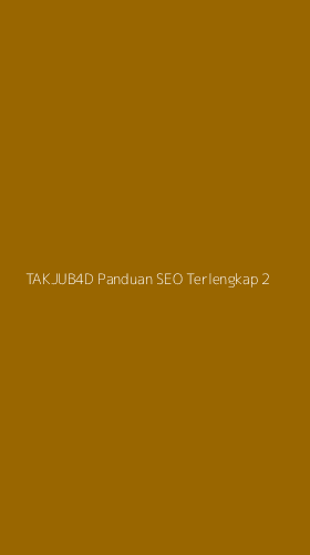 Tampilan Antarmuka Aplikasi Takjub4d Panduan Seo Terlengkap - 2