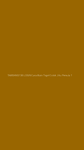 Tampilan Antarmuka Aplikasi Tambang138 Login Cara Main Togel Colok Jitu Pemula - 1