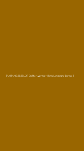 Tampilan Antarmuka Aplikasi Tambang888slot Daftar Member Baru Langsung Bonus - 3