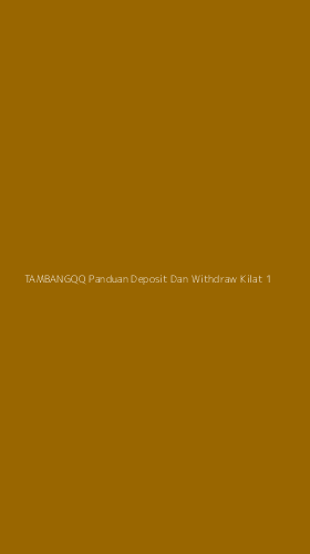 Tampilan Antarmuka Aplikasi Tambangqq Panduan Deposit Dan Withdraw Kilat - 1