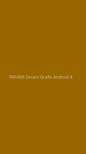 Tampilan Antarmuka Aplikasi Tara88 Desain Grafis Android - 4