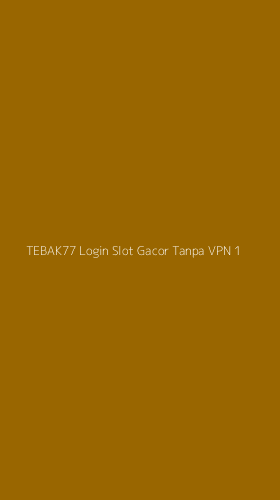 Tampilan Antarmuka Aplikasi Tebak77 Login Slot Gacor Tanpa Vpn - 1