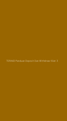 Tampilan Antarmuka Aplikasi Tera4d Panduan Deposit Dan Withdraw Kilat - 3