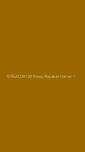 Tampilan Antarmuka Aplikasi Tergacor138 Resep Masakan Harian - 1