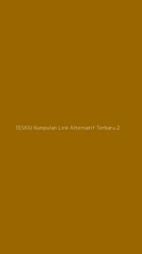 Tampilan Antarmuka Aplikasi Teskiu Kumpulan Link Alternatif Terbaru - 2
