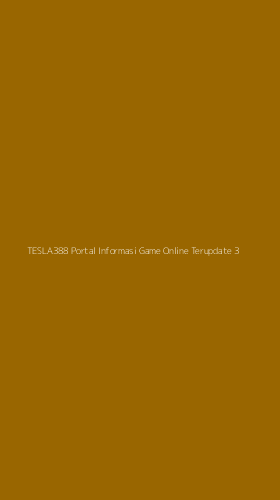Tampilan Antarmuka Aplikasi Tesla388 Portal Informasi Game Online Terupdate - 3