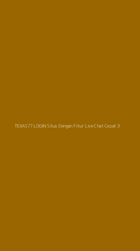 Tampilan Antarmuka Aplikasi Texas77 Login Situs Dengan Fitur Live Chat Cepat - 3