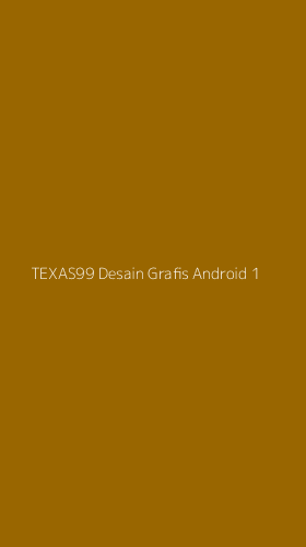 Tampilan Antarmuka Aplikasi Texas99 Desain Grafis Android - 1