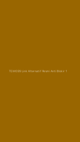 Tampilan Antarmuka Aplikasi Texas99 Link Alternatif Resmi Anti Blokir - 1