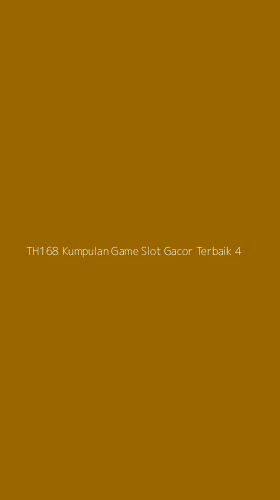 Tampilan Antarmuka Aplikasi Th168 Kumpulan Game Slot Gacor Terbaik - 4