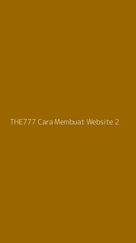 Tampilan Antarmuka Aplikasi The777 Cara Membuat Website - 2