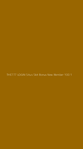Tampilan Antarmuka Aplikasi The777 Login Situs Slot Bonus New Member 100 - 1