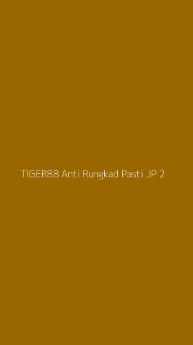 Tampilan Antarmuka Aplikasi Tiger88 Anti Rungkad Pasti Jp - 2