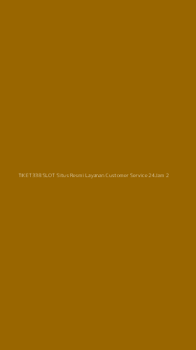 Tampilan Antarmuka Aplikasi Tiket338 Slot Situs Resmi Layanan Customer Service 24jam - 2