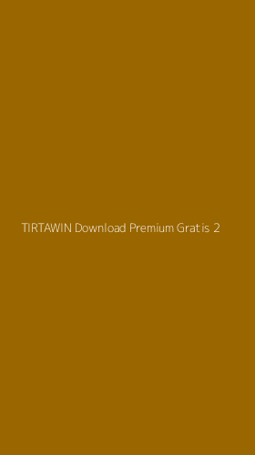 Tampilan Antarmuka Aplikasi Tirtawin Download Premium Gratis - 2