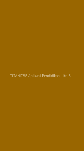 Tampilan Antarmuka Aplikasi Titanic88 Aplikasi Pendidikan Lite - 3