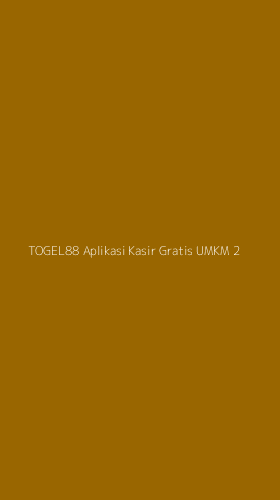 Tampilan Antarmuka Aplikasi Togel88 Aplikasi Kasir Gratis Umkm - 2