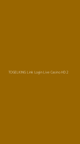 Tampilan Antarmuka Aplikasi Togelking Link Login Live Casino Hd - 2