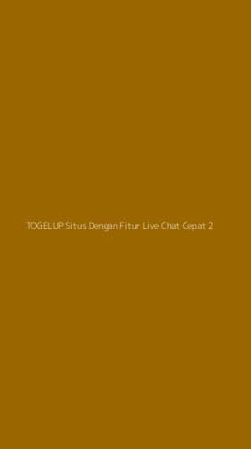 Tampilan Antarmuka Aplikasi Togelup Situs Dengan Fitur Live Chat Cepat - 2