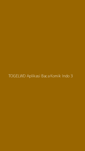 Tampilan Antarmuka Aplikasi Togelwd Aplikasi Baca Komik Indo - 3