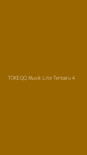 Tampilan Antarmuka Aplikasi Tokeqq Musik Lite Terbaru - 4