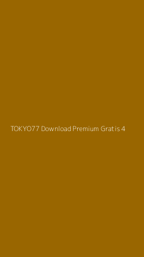 Tampilan Antarmuka Aplikasi Tokyo77 Download Premium Gratis - 4