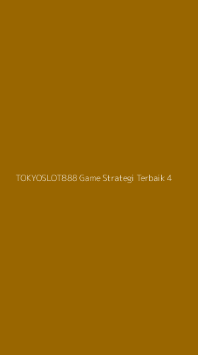 Tampilan Antarmuka Aplikasi Tokyoslot888 Game Strategi Terbaik - 4