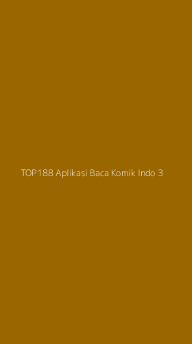 Tampilan Antarmuka Aplikasi Top188 Aplikasi Baca Komik Indo - 3