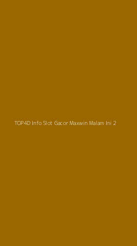 Tampilan Antarmuka Aplikasi Top4d Info Slot Gacor Maxwin Malam Ini - 2