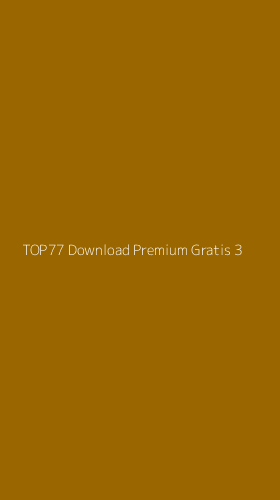 Tampilan Antarmuka Aplikasi Top77 Download Premium Gratis - 3