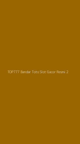 Tampilan Antarmuka Aplikasi Top777 Bandar Toto Slot Gacor Resmi - 2