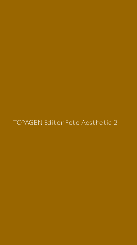 Tampilan Antarmuka Aplikasi Topagen Editor Foto Aesthetic - 2