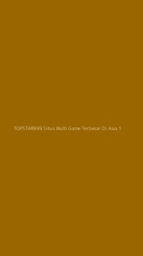 Tampilan Antarmuka Aplikasi Topstar999 Situs Multi Game Terbesar Di Asia - 1