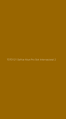 Tampilan Antarmuka Aplikasi Toto121 Daftar Akun Pro Slot Internasional - 2