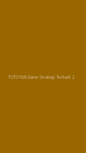 Tampilan Antarmuka Aplikasi Toto168 Game Strategi Terbaik - 2